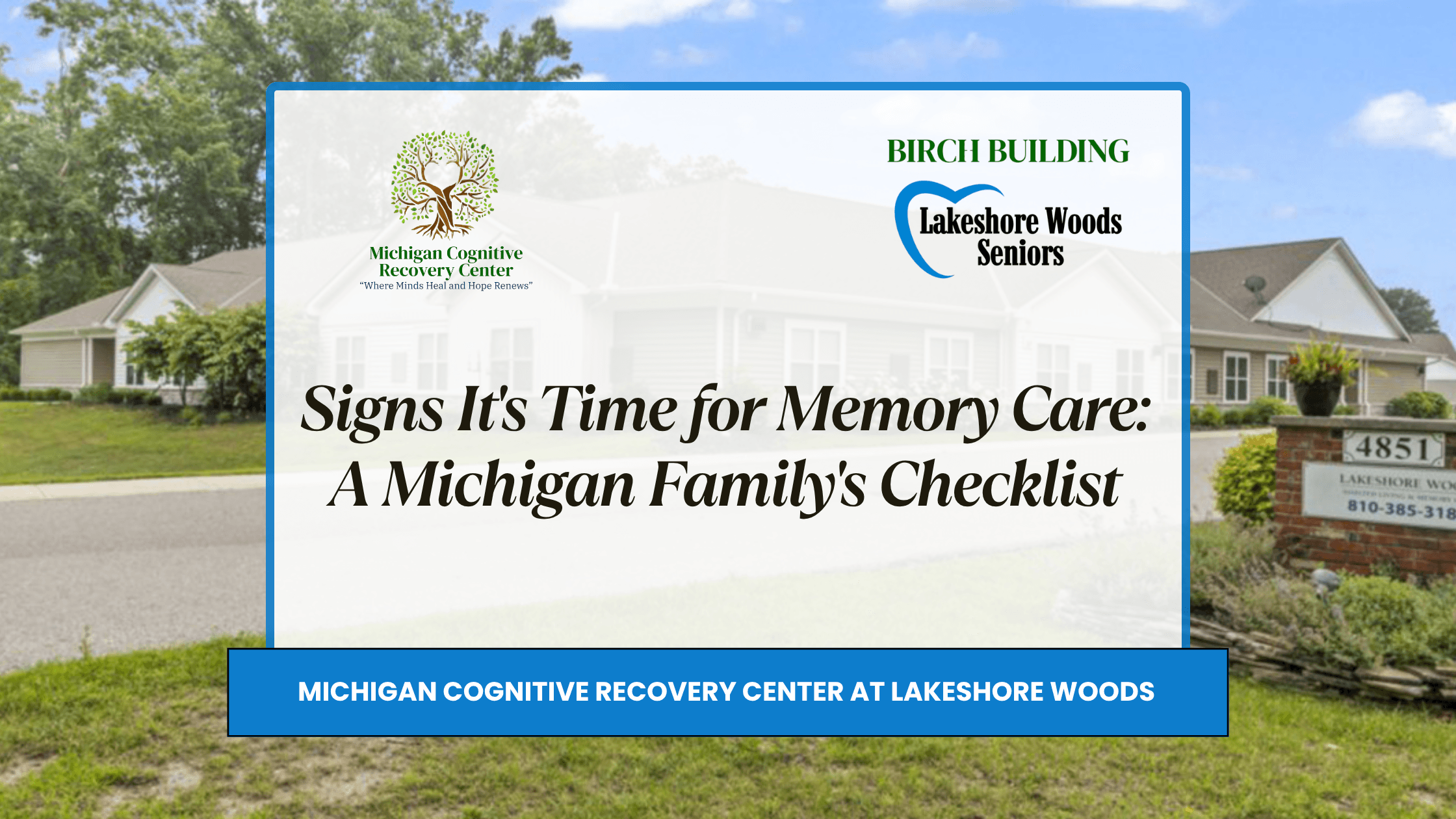 Signs It’s Time for Memory Care: A Michigan Family’s Checklist